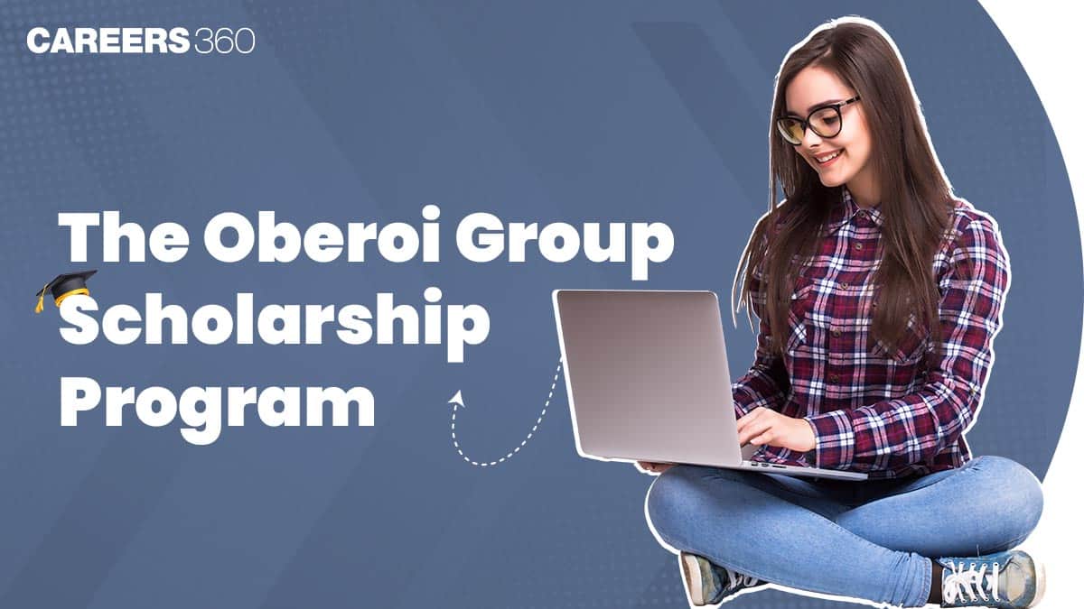 The Oberoi Group Announces Second Edition of The Oberoi Group Scholarship Program