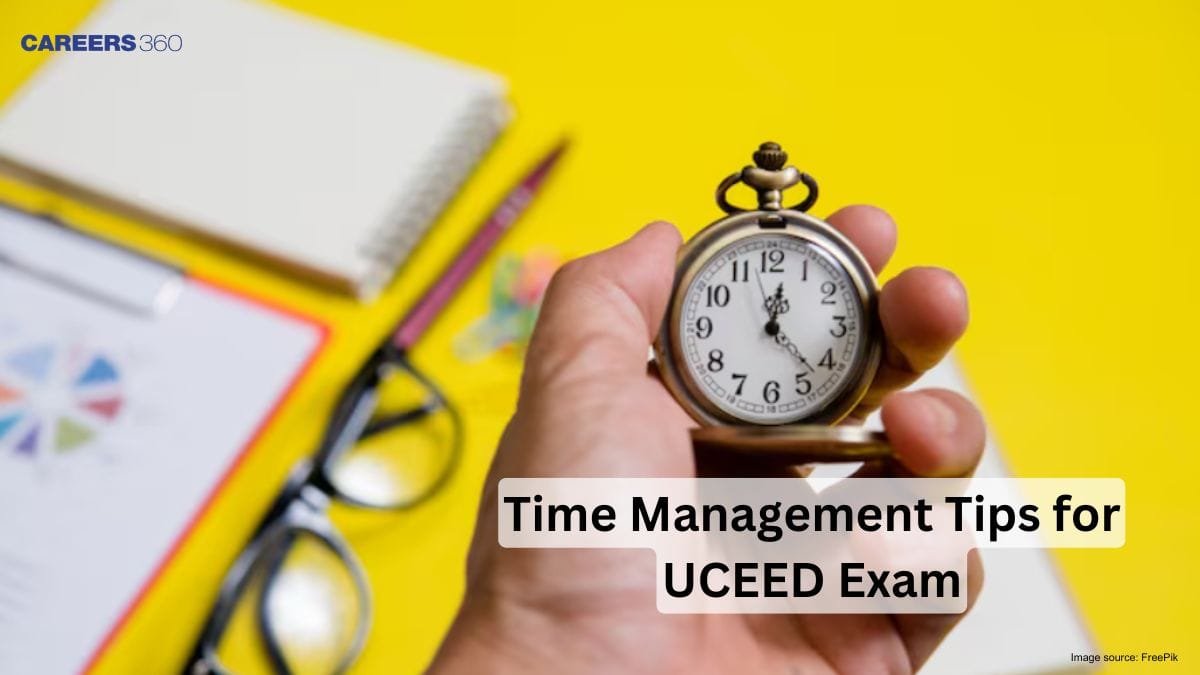 Time Management Tips for UCEED 2026: Important Topics & Strategies