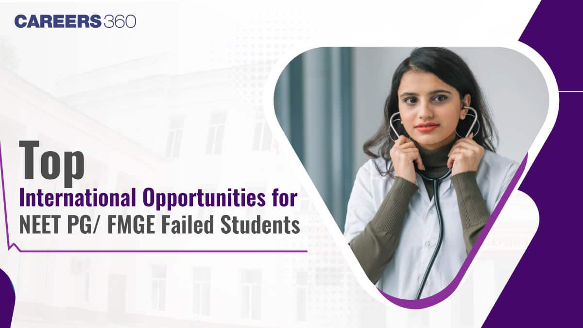 Top International Opportunities for NEET PG/FMGE Failed Students in 2025