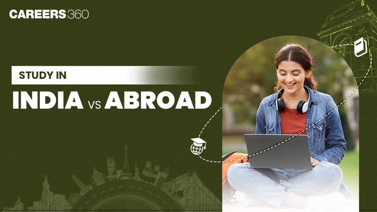 How to decide whether you should study in India or abroad after class 12