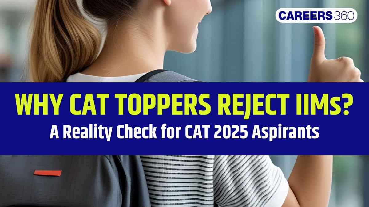 Why CAT Toppers Reject IIMs for FMS, ISB, & Other B-schools - A Reality Check for CAT 2025 Aspirants