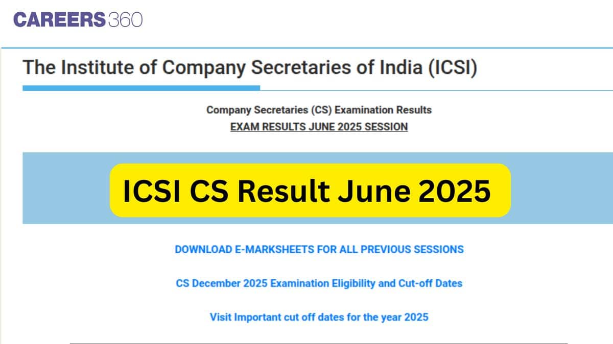 ICSI Result June 2025 (OUT) CS Executive & CS Professional LIVE: Toppers & Pass Percentage Released