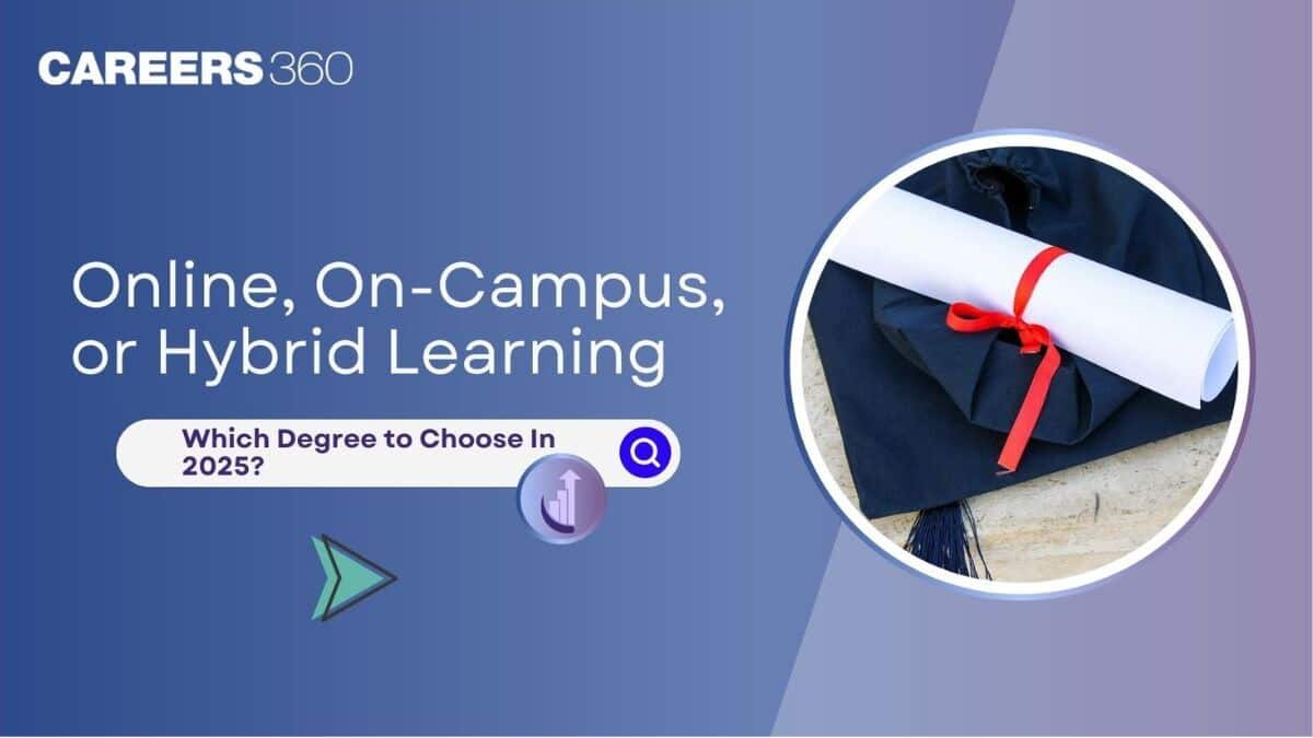 Online, On-Campus or Hybrid Learning: Which Degree to Choose in 2025?