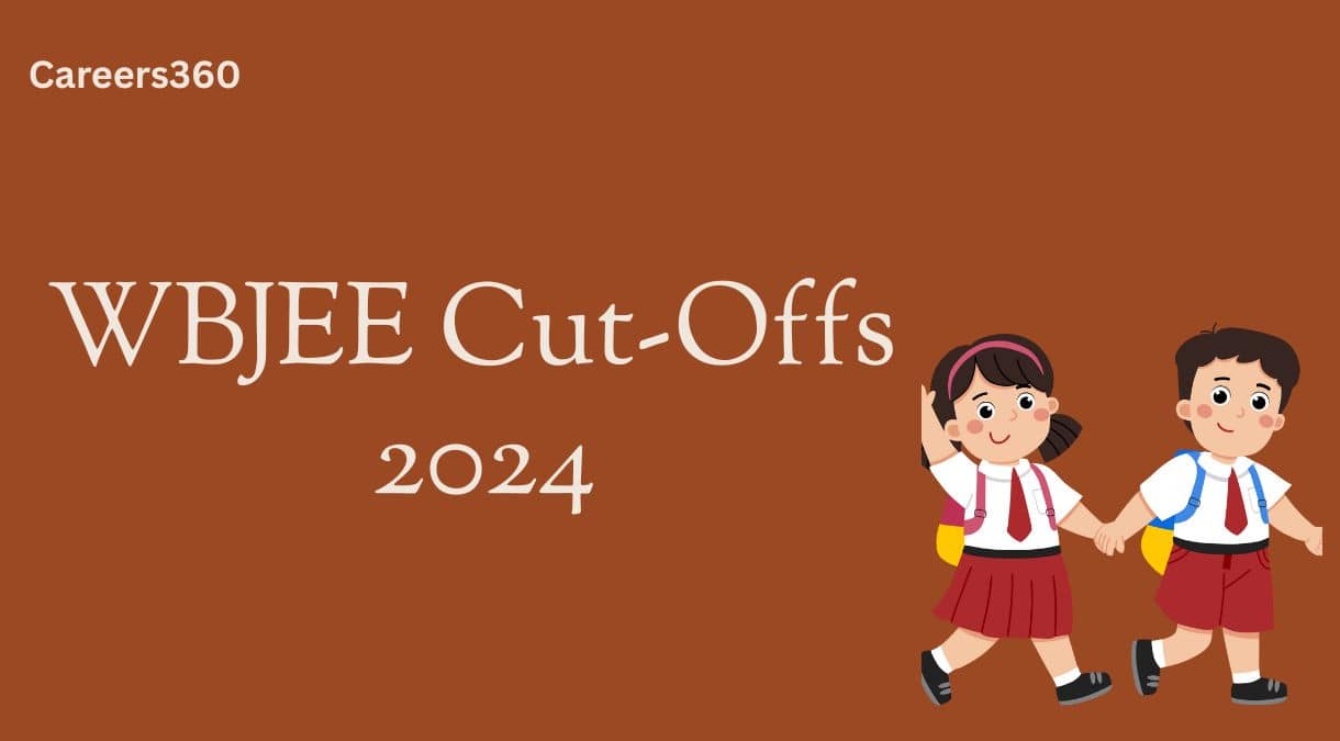 WBJEE Cut-Offs 2024 (Out): Category & College-Wise Opening & Closing Ranks