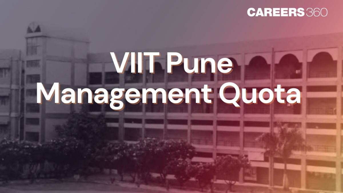 VIIT Pune Management Quota 2025 - Admission, Fee, Cutoff