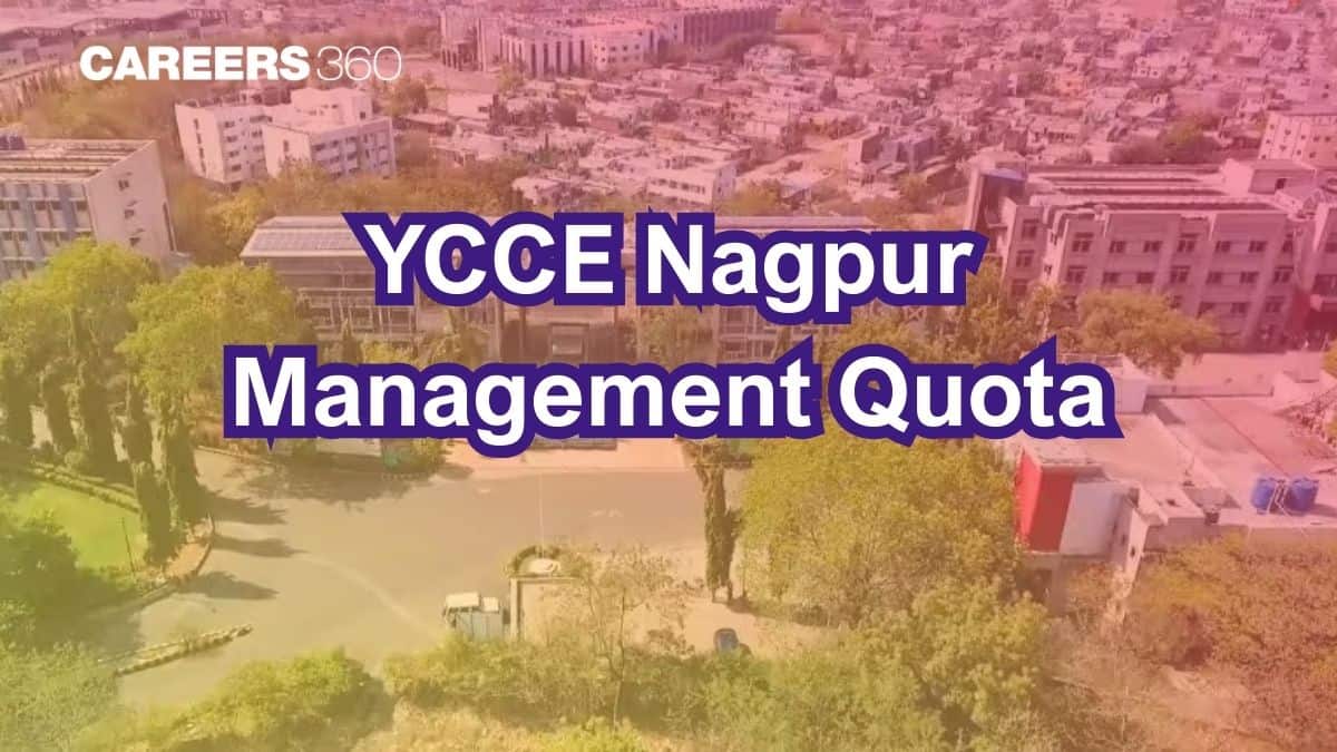 YCCE Nagpur Management Quota 2025 - Admission, Fee, Cutoff