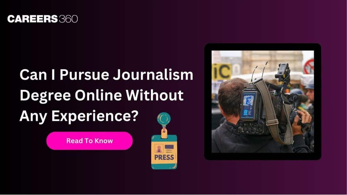 Can I Pursue Journalism Online In India Without Any Experience?