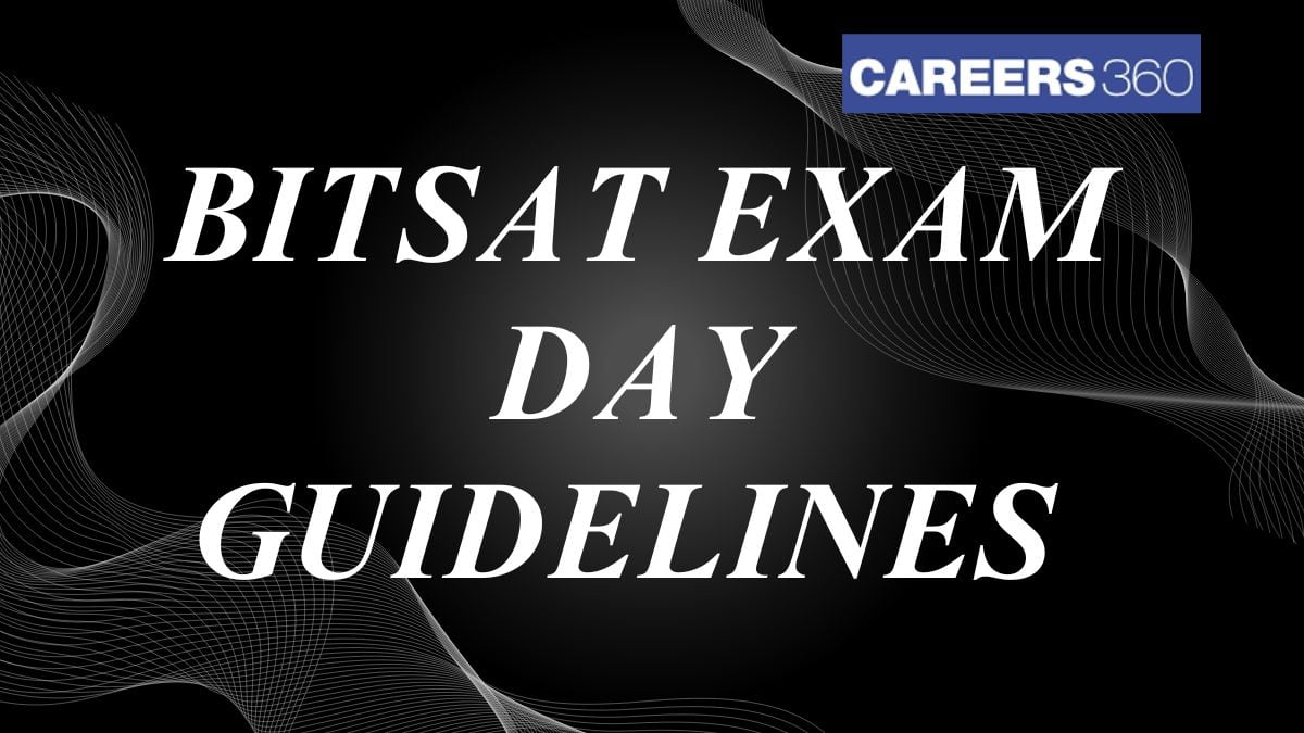 BITSAT 2026 Exam Day Guidelines, Dress Code for Male and Female