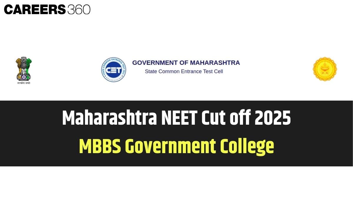 Maharashtra NEET Cut off 2025 for MBBS Government College: MBBS Cutoff ...