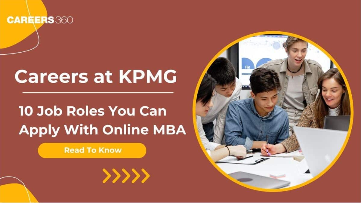 Careers at KPMG in 2025: 10 Job Roles You Can Apply with Online MBA