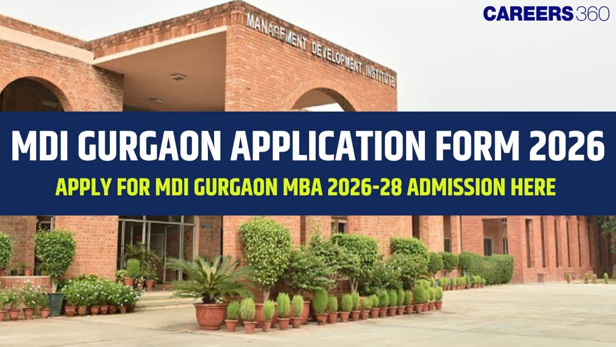 MDI Gurgaon Application Form 2026: Dates, Documents Required, Step-by-Step Process