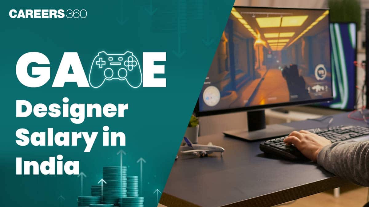 Game Designer Salary in India: Average, Per Month, Fresher, Experienced