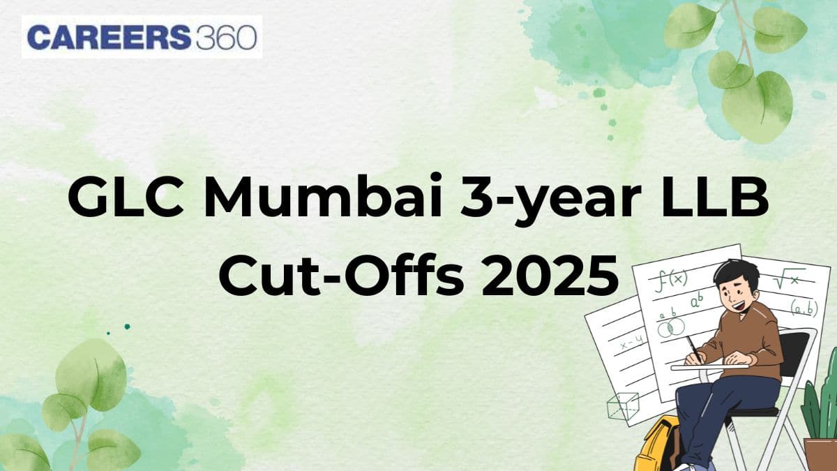 GLC Mumbai 3-year LLB Cut-Offs 2025 (OUT): Check Opening and Closing Ranks