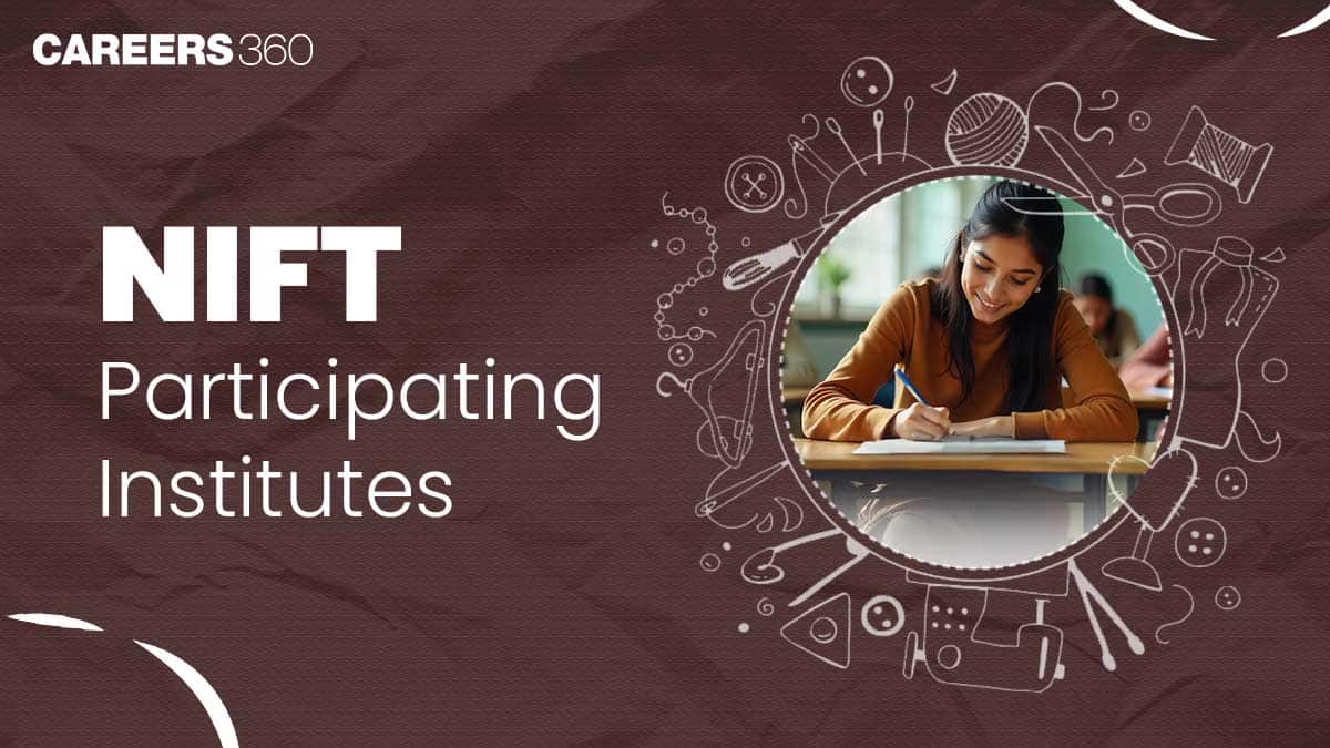 NIFT Participating Institutes 2026, Check Courses Offered