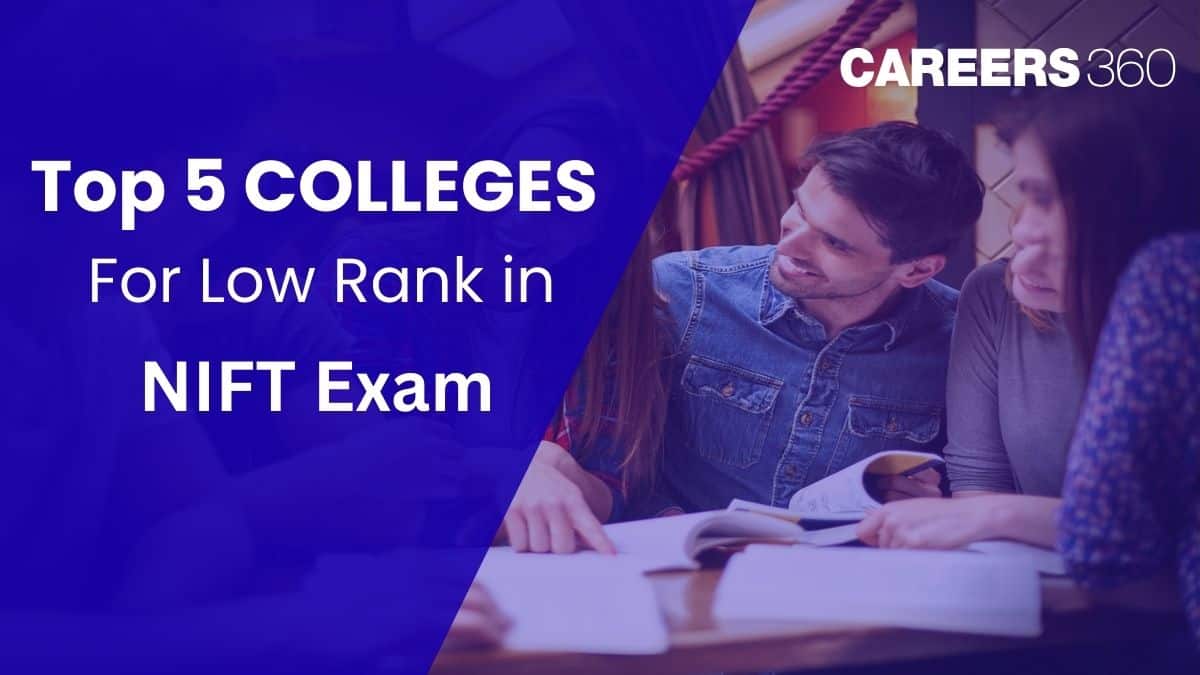 Low Rank in NIFT? Top 5 Colleges Accepting Low NIFT Scores