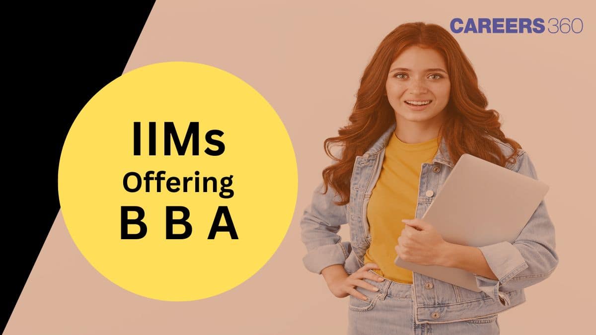 Which IIMs Offer BBA or BMS? Check All Details Here