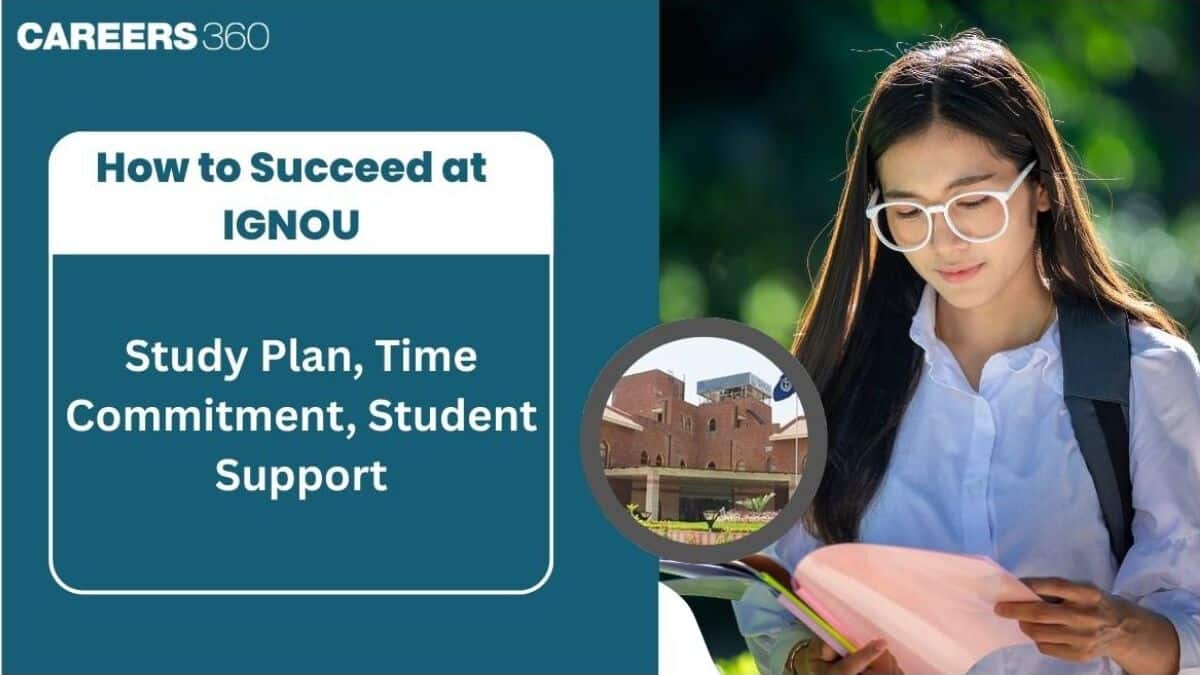 How to Succeed at IGNOU: Study Plan, Time Commitment, Student Support
