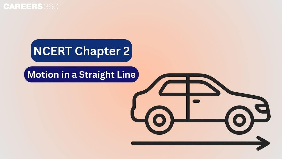 Motion in a Straight Line - Definition, Types, Examples, FAQs