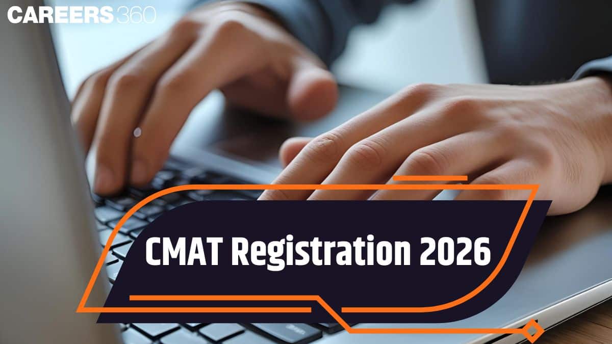 CMAT Registration 2026: Last Date Sep 13, Application Form, Fees, Documents & Correction Window