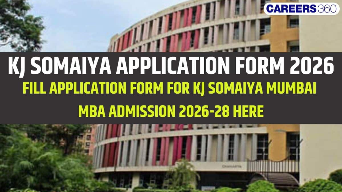 KJ Somaiya Application Form 2026, Dates, Fees, Link, Eligibility & How to Apply