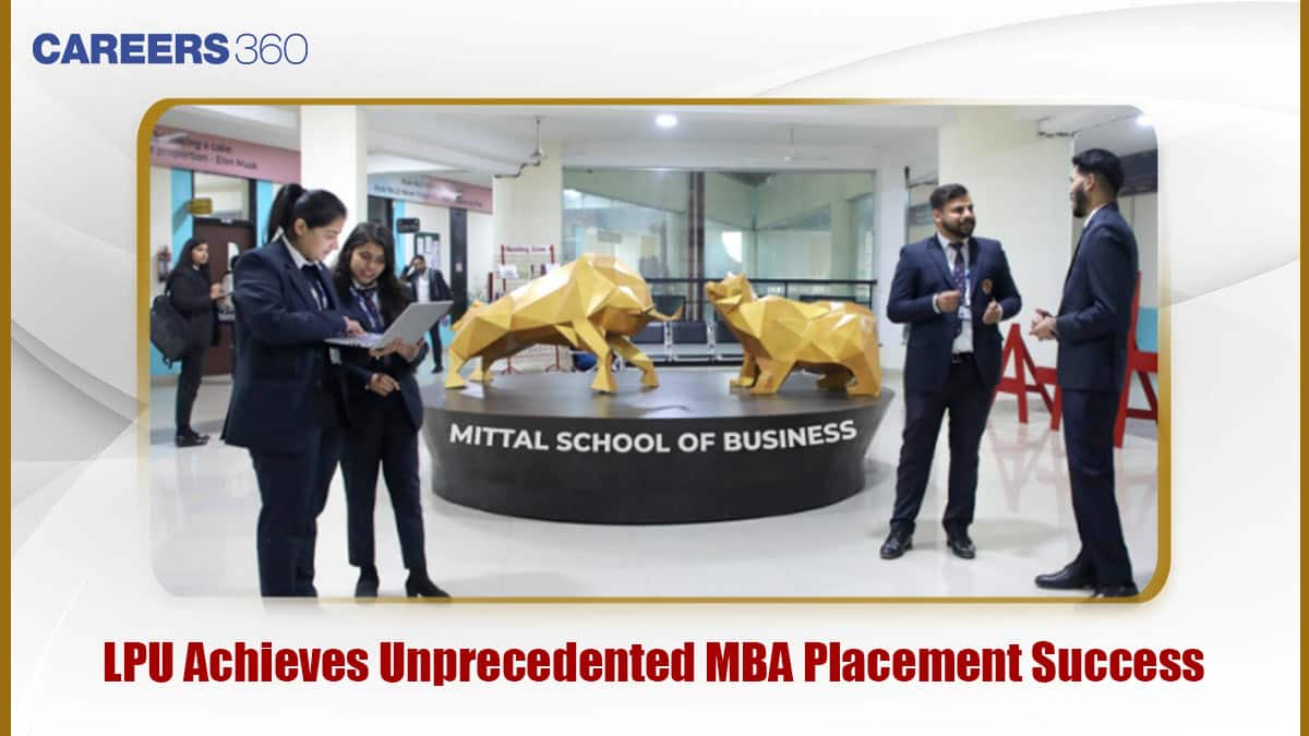 LPU Achieves Unprecedented MBA Placement Success with Rs. 49.46 Lakhs Highest Package and 29% Growth