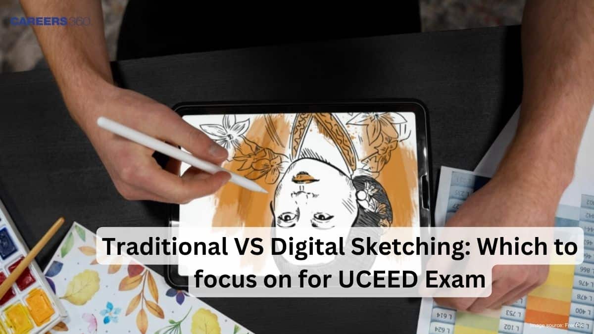 Traditional VS Digital Sketching: Which to Focus on for UCEED 2026