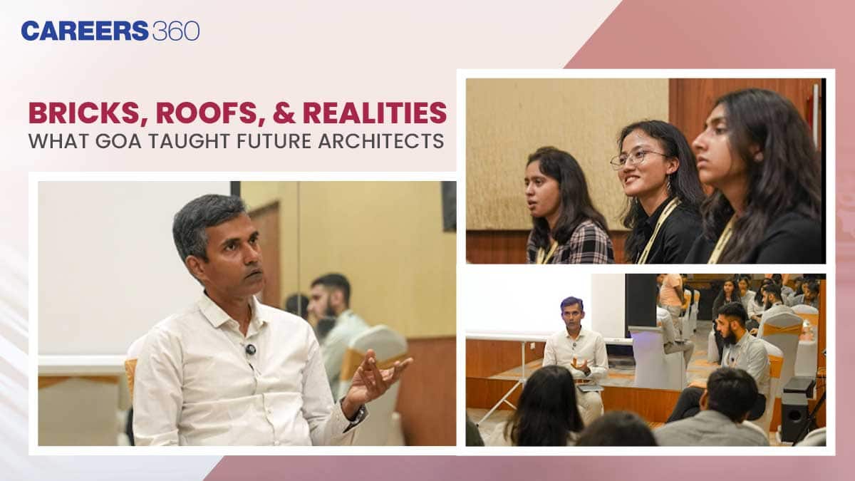 Bricks, Roofs, and Realities: What Goa Taught Future Architects