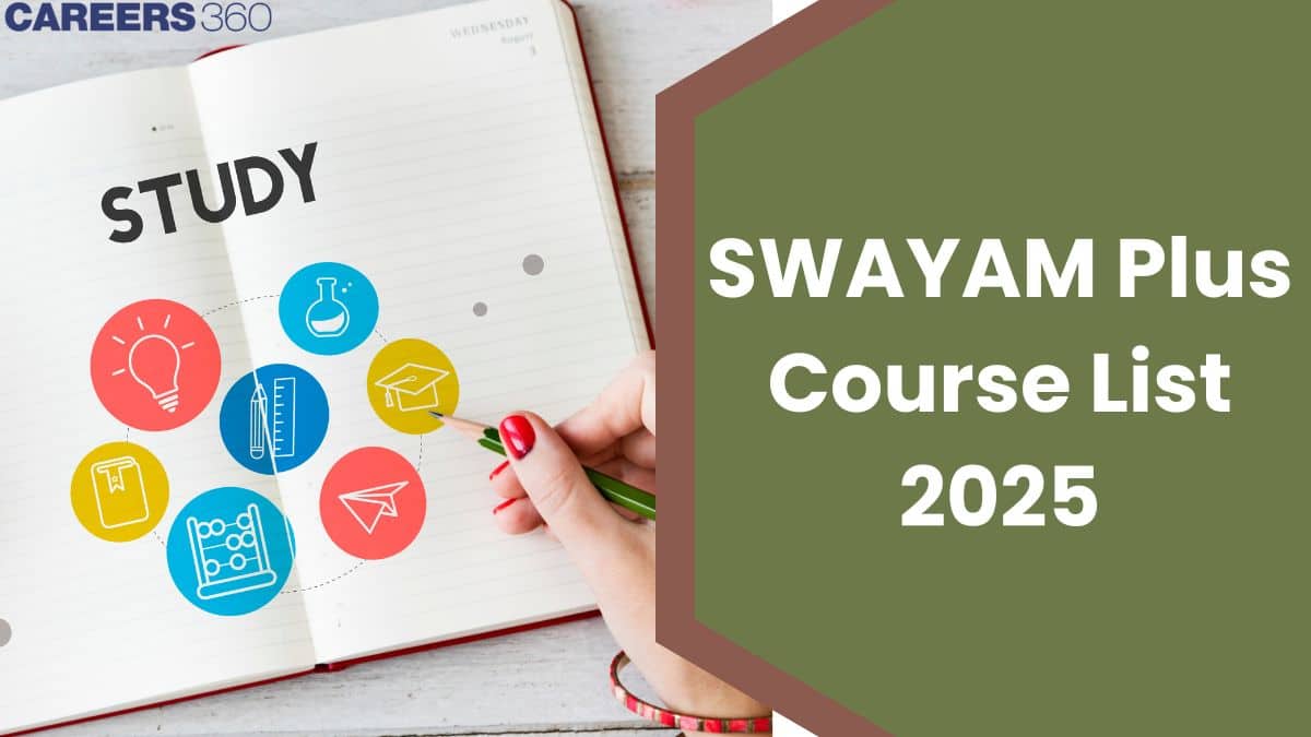 SWAYAM Plus Courses List 2025 - Duration, Providers, Eligibility