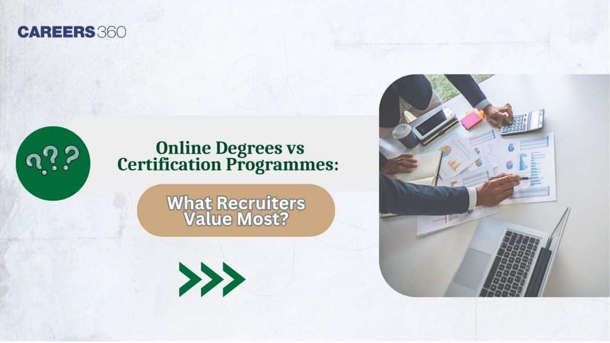 Online Degrees vs Certification Programmes in 2025: What Recruiters Value Most