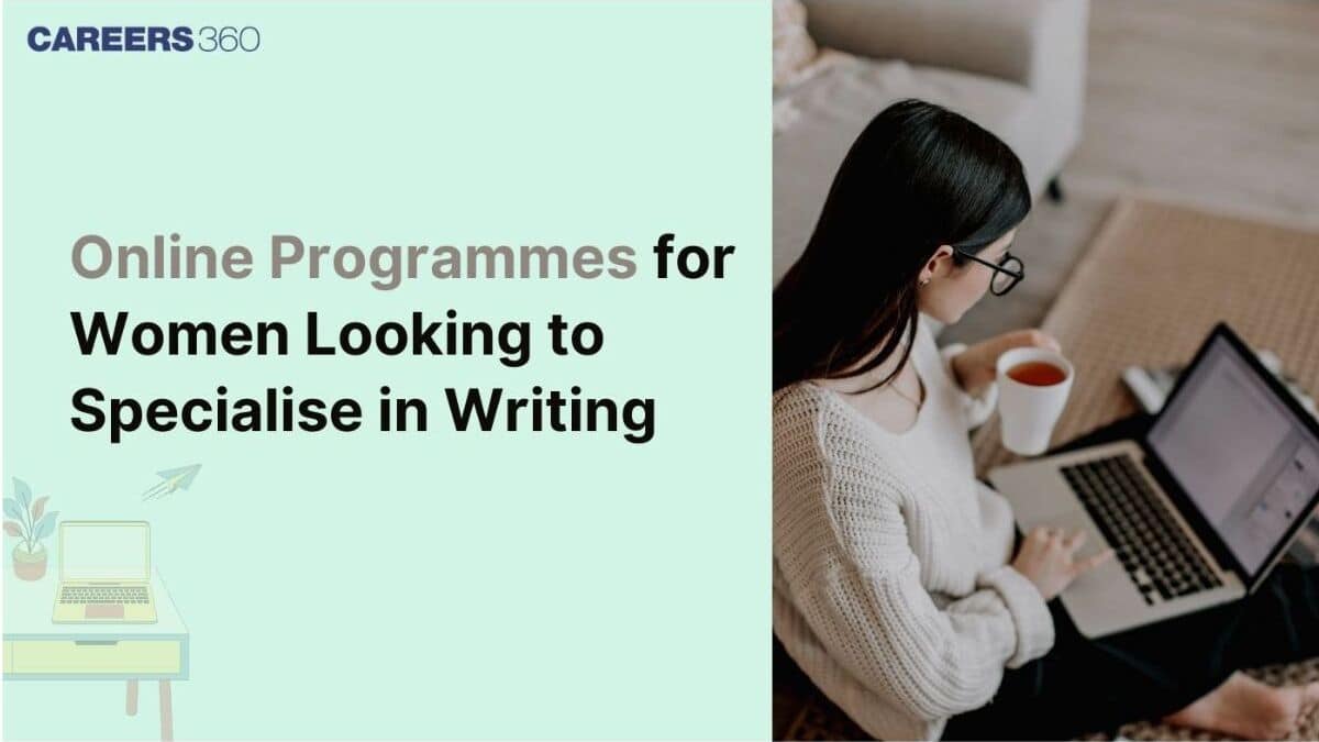 8 Best Online Programmes for Women to Specialise in Writing