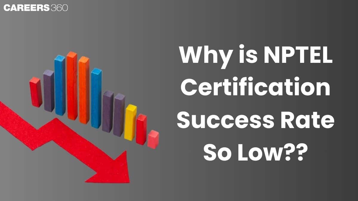 Why is NPTEL Certification Success Rate So Low?