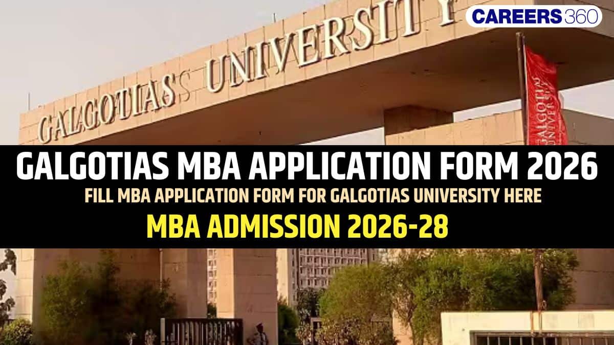 Galgotias University MBA Application Form 2026: Dates, Fees, Eligibility & MBA Form Link