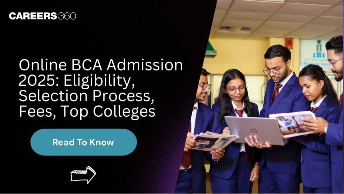 Online BCA Admission 2025: Eligibility, Fees, Required Documents