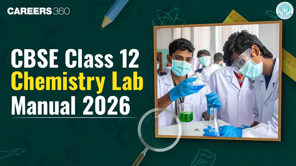 CBSE Class 12 Chemistry Lab Manual 2026: Experiments, Practicals (Free PDF Download)