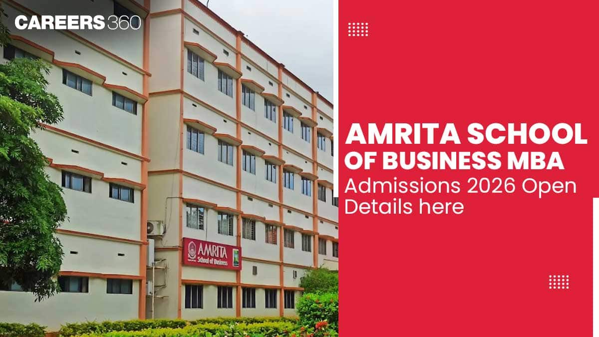Amrita School of Business MBA Admissions 2026 Open; Check Details here