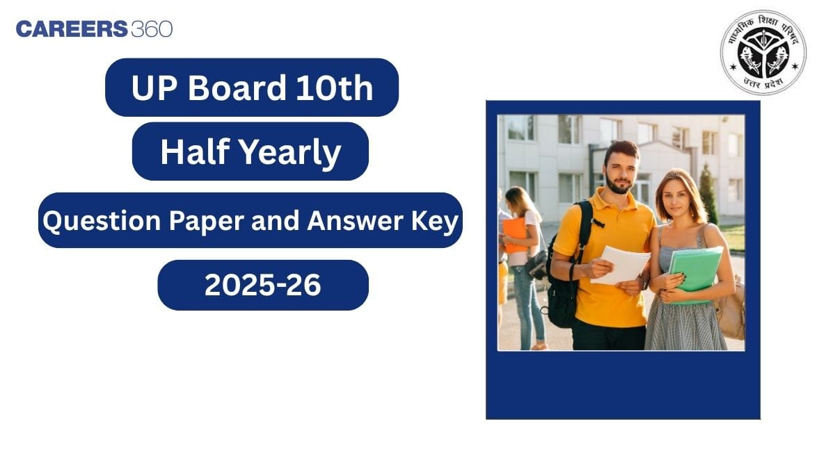 UP Board Class 10 Half Yearly Exam Question Papers 2025-26, Answer Keys & Solution Free PDF Download