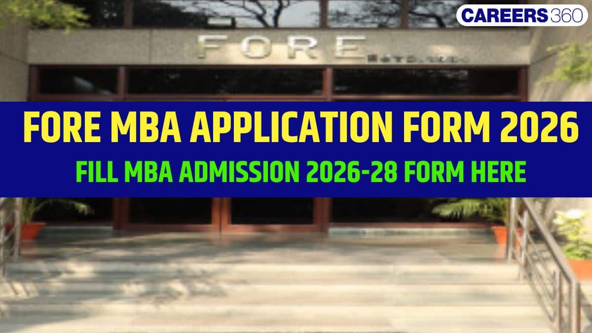 FORE School of Management Application Form 2026: Dates, Documents Required, Step-by-Step Process