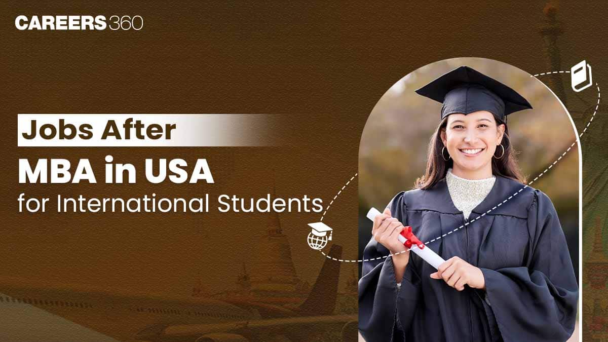 Jobs after MBA in USA for International Students 2025