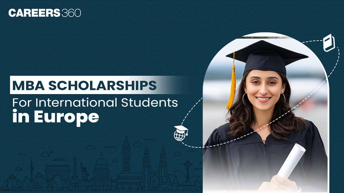 MBA Scholarships for International Students in Europe 2025