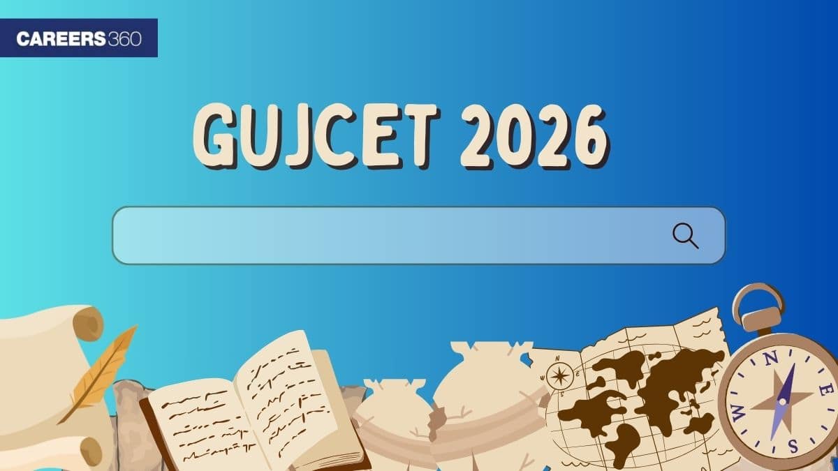 GUJCET 2026: Exam Dates, Registration, Eligibility, Syllabus & Pattern
