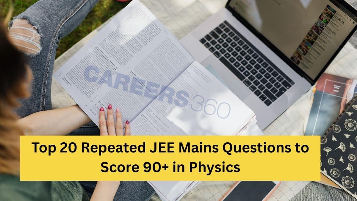 Top 20 Repeated JEE Mains Questions to Score 90+ in Physics