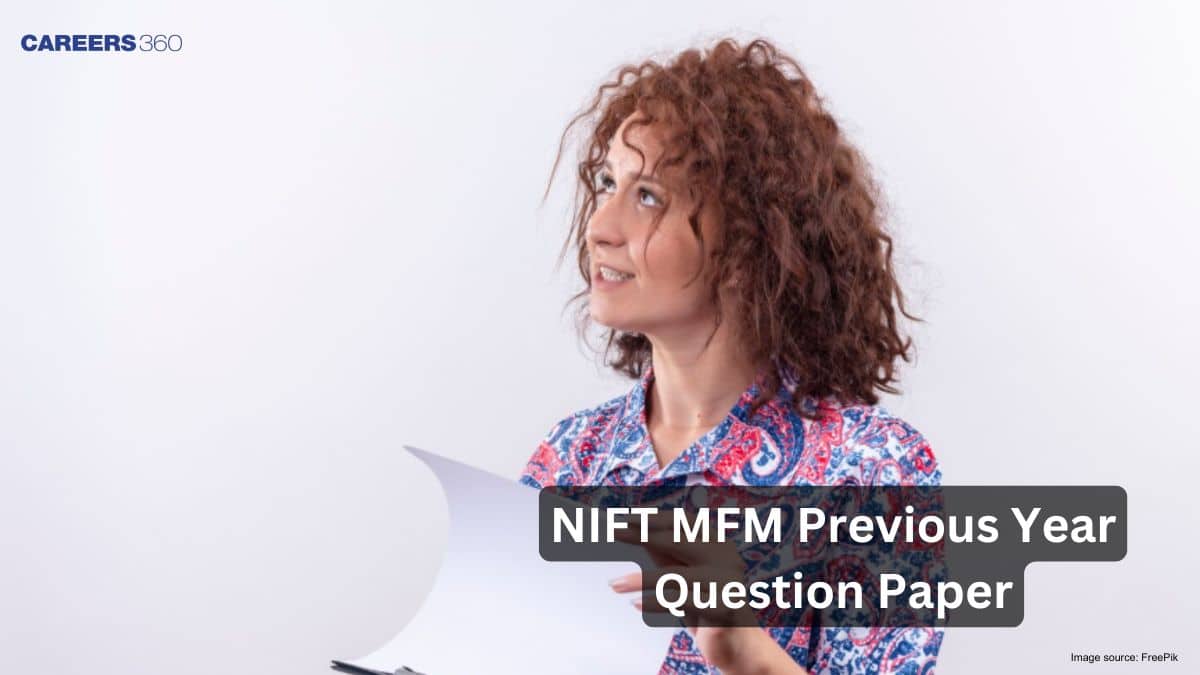 NIFT MFM Previous Year Question Paper, Free PDF Downloads for NIFT 2026