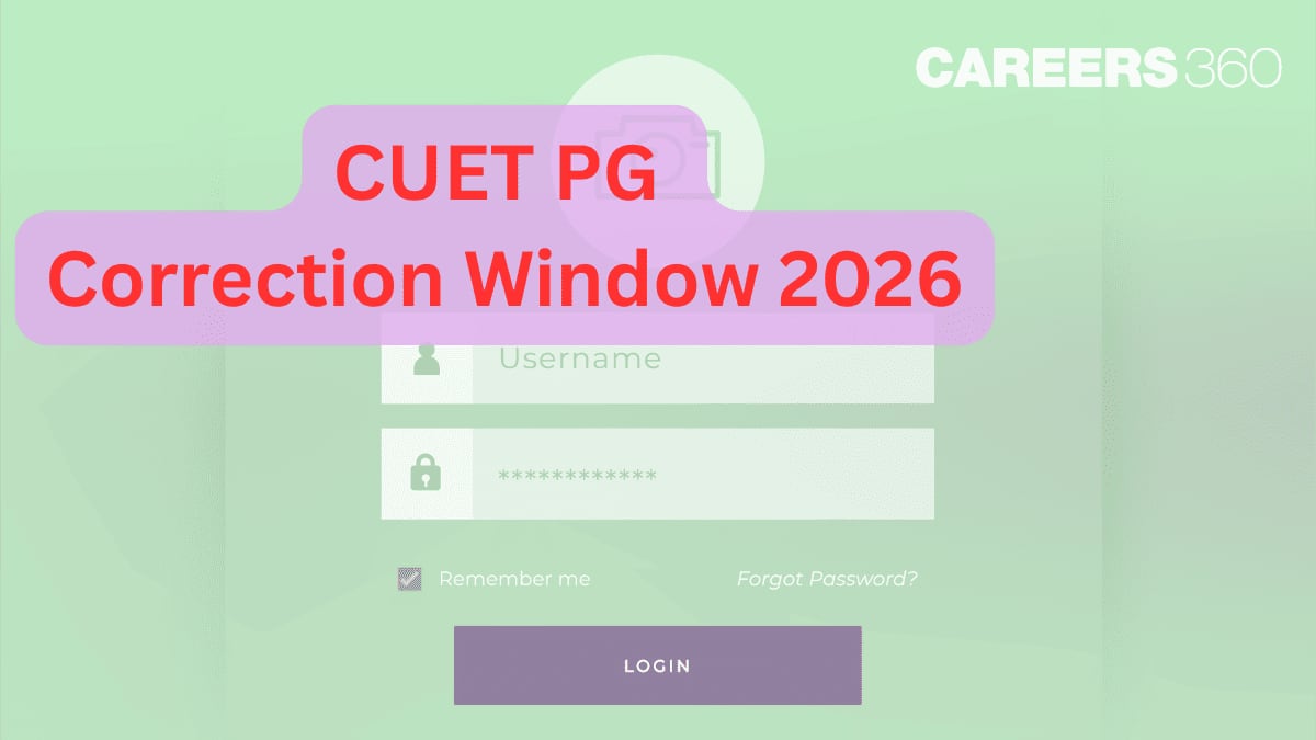 CUET PG 2026 Correction Window: Release Date, Application Edit Link at exams.nta.nic.in