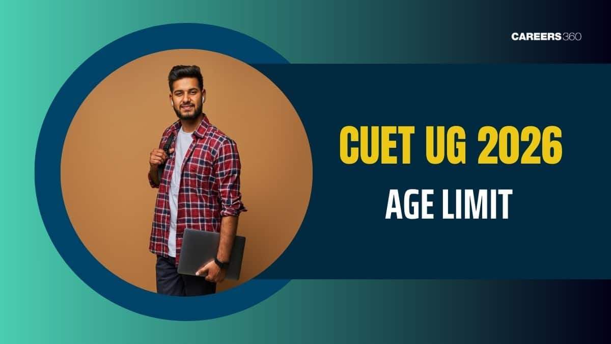 CUET UG Age Requirement 2026 by NTA: Check University-wise Age limit