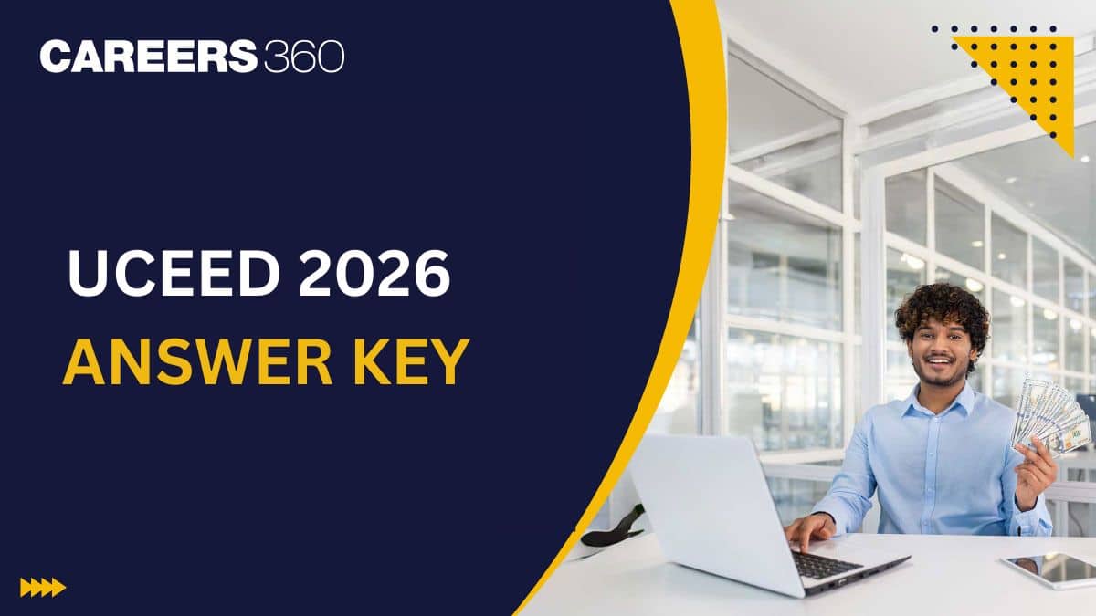 UCEED 2026 Answer Key, Release Dates Out, Steps to Download PDF