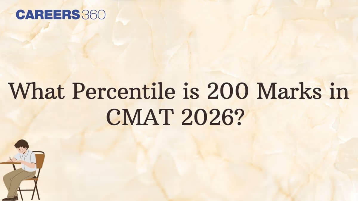 200 Marks in CMAT 2026: Percentile, Colleges & Score Analysis