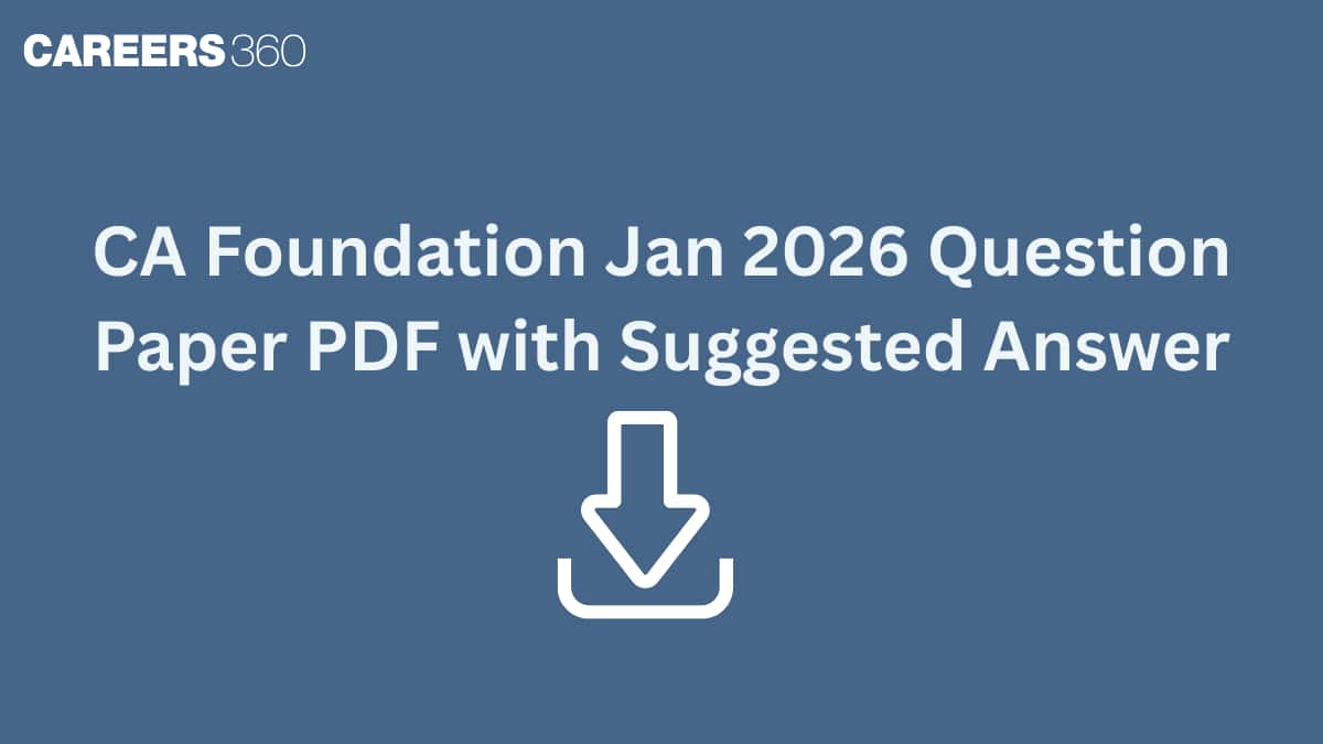 CA Foundation Jan 2026 Question Paper PDF with Suggested Answer