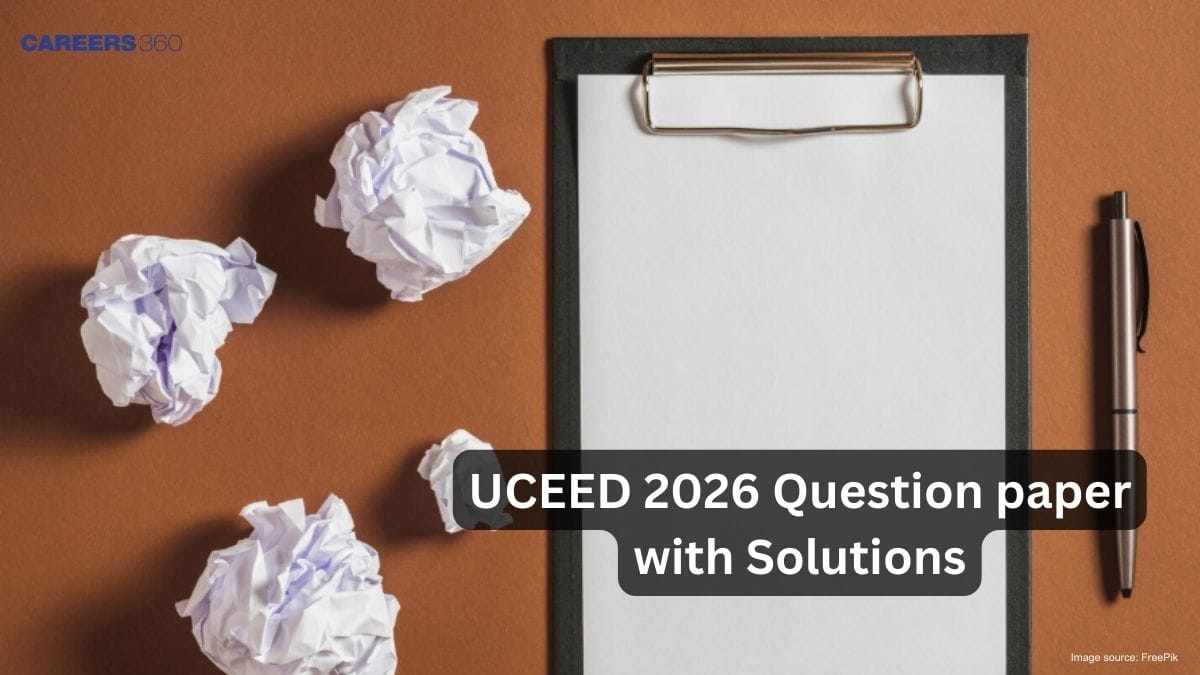 UCEED 2026 Question paper with Solutions - Check Here