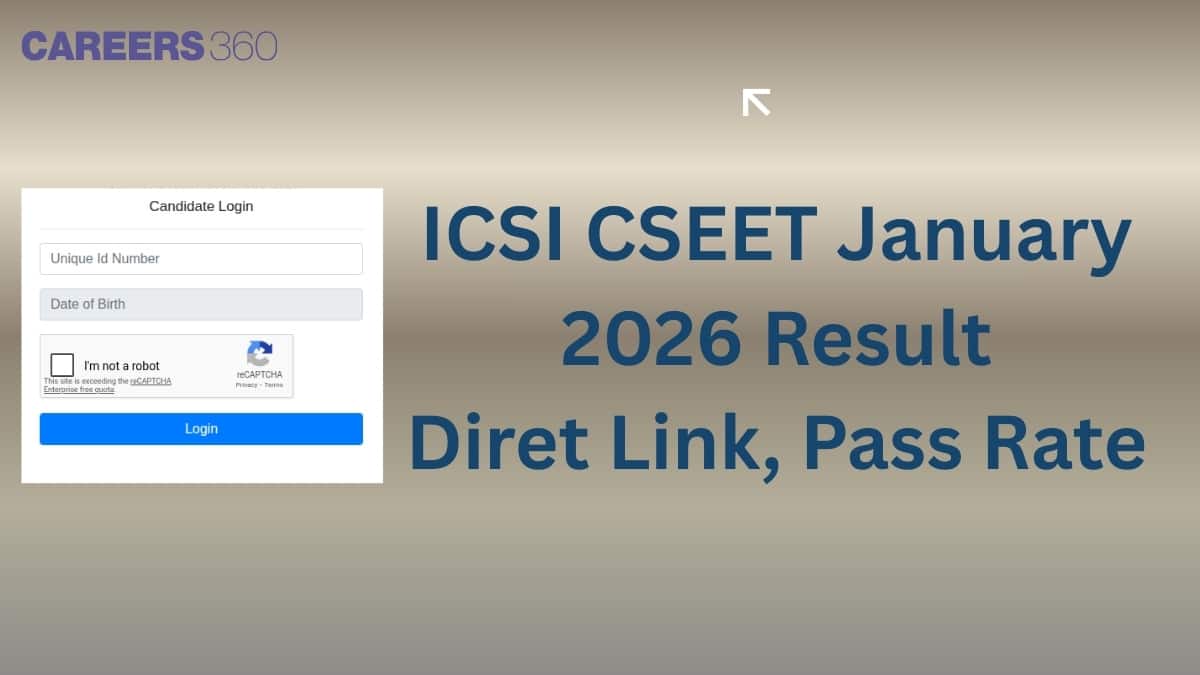 ICSI CSEET Result January 2026 (LIVE UPDATES): Date, Time, Pass Rate