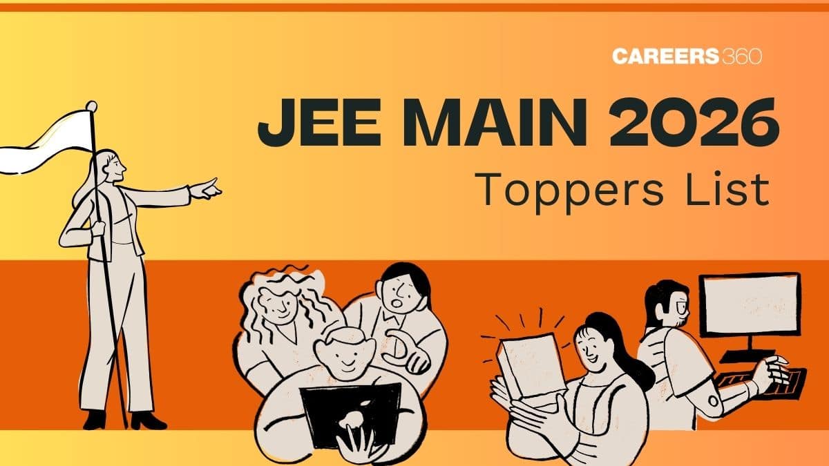 JEE Main Toppers List 2026: 100 Percentile Scorers and Rank 1 Achievers in Session 1